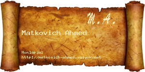 Matkovich Ahmed névjegykártya